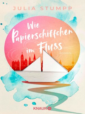 cover image of Wie Papierschiffchen im Fluss